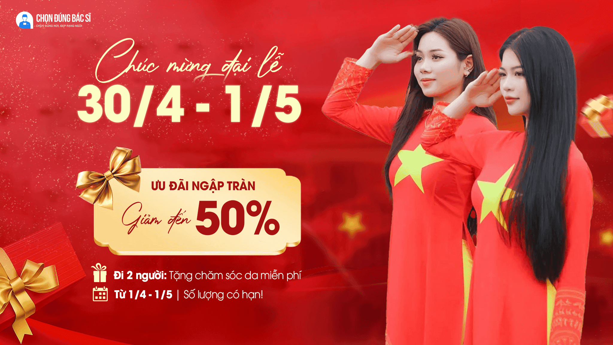 Mừng đại lễ 30/4 và 1/5 – Ưu đãi “LỚN” tại Chọn Đúng Bác Sĩ!